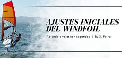 SHORT TIPS PARA WINDFOIL. AJUSTES BÁSICOS DEL FOIL.